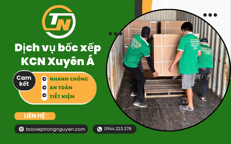 Dịch vụ bốc xếp KCN Xuyên Á