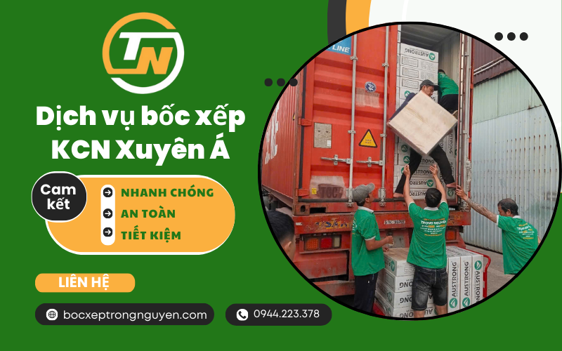 Dịch vụ bốc xếp KCN Xuyên Á
