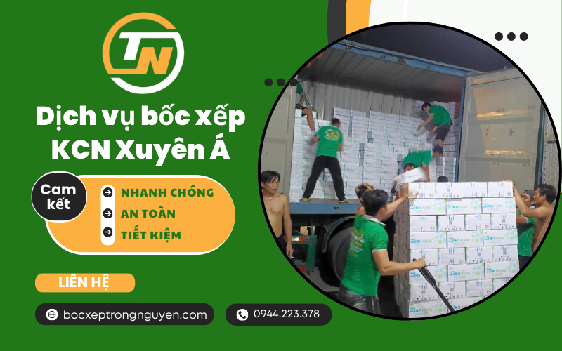 Dịch vụ bốc xếp KCN Xuyên Á