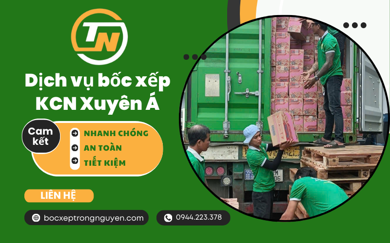 Dịch vụ bốc xếp KCN Xuyên Á
