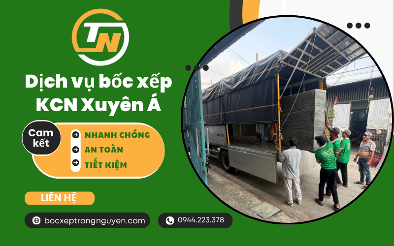 Dịch vụ bốc xếp KCN Xuyên Á