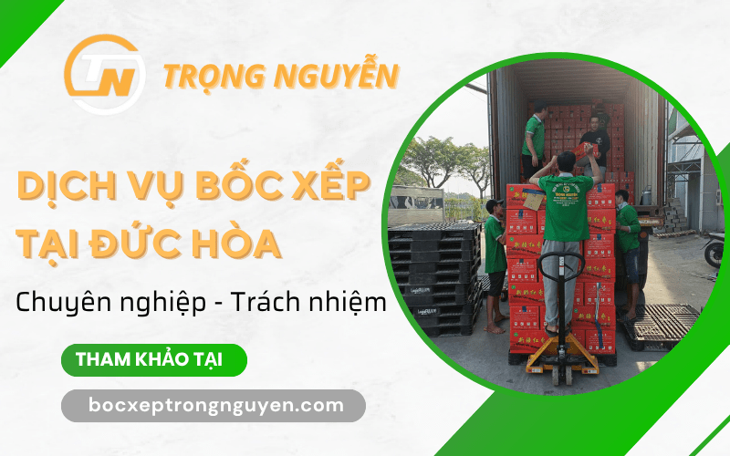dịch vụ bốc xếp đức hòa